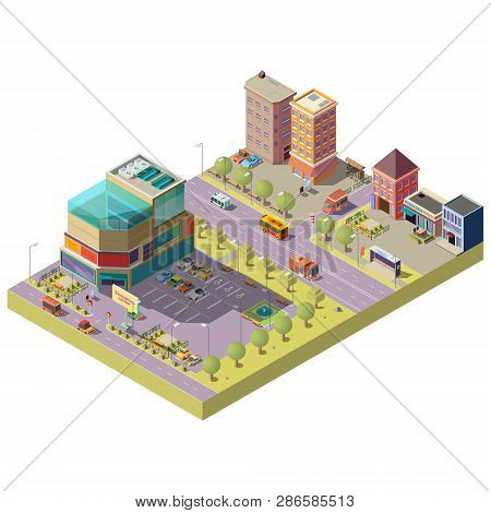 Vector 3d Isometric City Center - A Shopping Mall, Supermarket With Parking Area And Living Multisto