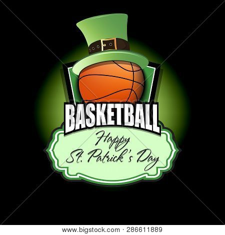 Happy St. Patricks Day. Basketball Logo Template Design. Basketball Ball With St. Patrick Hat. Patte