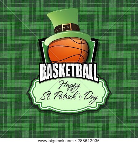 Happy St. Patricks Day. Basketball Logo Template Design. Basketball Ball With St. Patrick Hat. Patte