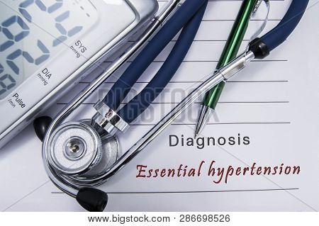 Diagnosis Essential (primary) Hypertension. Stethoscope And Electronic Sphygmomanometer Lie On Medic