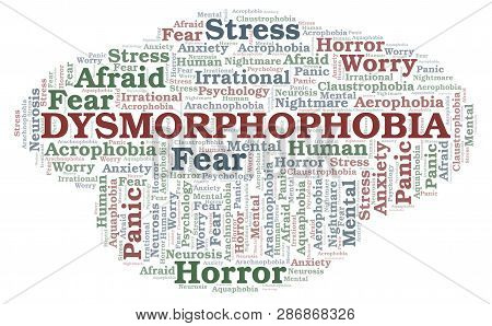 Dysmorphophobia Word Cloud. Wordcloud Made With Text Only.