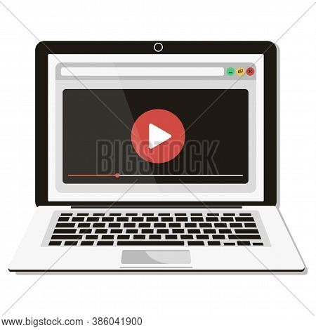 Laptop With Video Player On Screen. Online Video, Watch Movies, Tv Shows, Educational Materials, Web