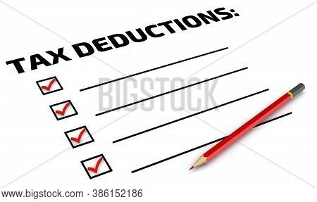 Tax Deductions. The To Do List. Black Text Tax Deductions, One Red Pencil And A Clean To Do List. 3d