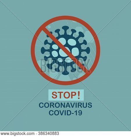 Abstract Modern Electron Micrograph Coronavirus Cell Structure Of Stop Covid-19 Sign Icon On Teal Ba