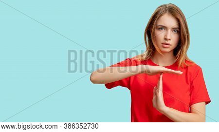 Time Up. Break Gesture. Portrait Of Confident Protesting Woman In Red T-shirt Showing T Sign With Ha