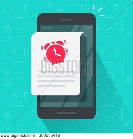 Reminder Event Deadline Info Message Notice Vector On Mobile Phone, Urgent To Do Or Wake Up Notifica
