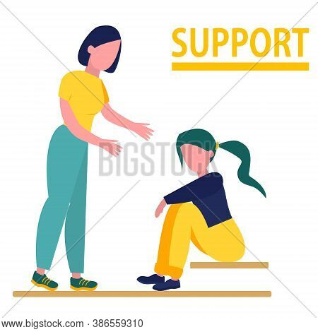 The Girl Gives A Helping Hand To Another Person. The Concept Of Support