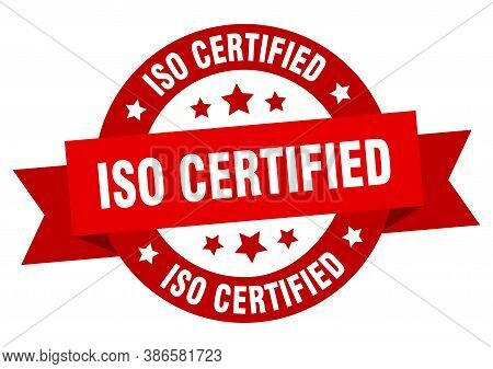 Iso Certified Round Ribbon Isolated Label. Iso Certified Sign