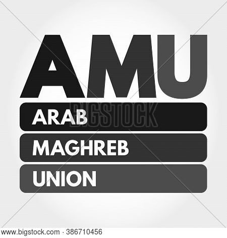 Amu - Arab Maghreb Union Acronym, Business Concept Background