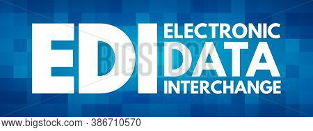 Edi - Electronic Data Interchange Acronym, Technology Concept Background