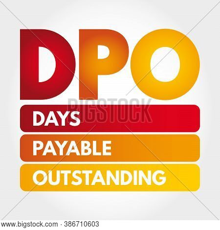 Dpo - Days Payable Outstanding Acronym, Business Concept Background