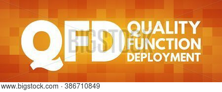 Qfd - Quality Function Deployment Acronym, Business Concept Background