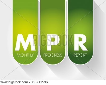 Mpr - Monthly Progress Report Acronym, Business Concept Background