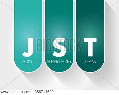 Jst - Joint Supervisory Team Acronym, Business Concept Background