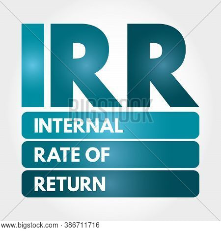 Irr - Internal Rate Of Return Acronym, Business Concept Background