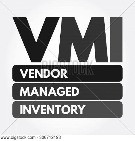 Vmi - Vendor Managed Inventory Acronym, Business Concept Background