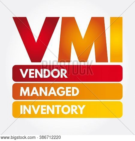 Vmi - Vendor Managed Inventory Acronym, Business Concept Background