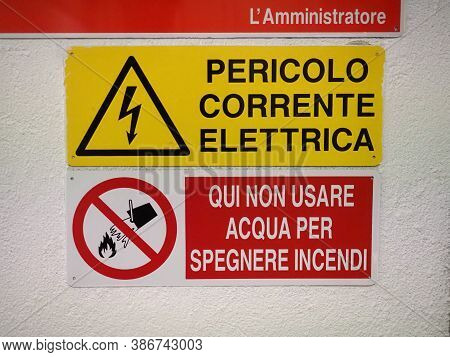 Italian Safety Signs (translation Danger Electric Shock And Do Not Use Water To Extinguish Fire)
