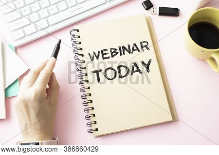 Conceptual Hand Writing Text Caption Inspiration Showing Webinar Today. Business Concept For Online 