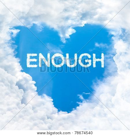 Enough Word Inside Love Cloud Blue Sky Only