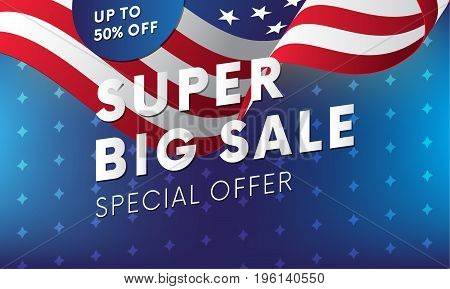 Super big sale banner. USA flag. Special offer. Up to fifty percent off. Vector.