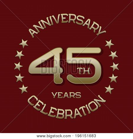 45th anniversary celebration logo symbol. Golden circular editable emblem on red.