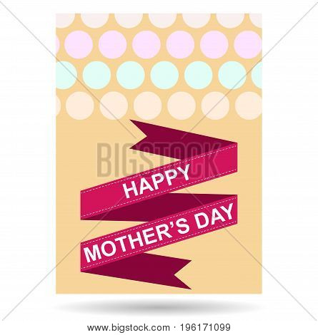 Card template Happy Mother's Day. vectro illustration. eps10