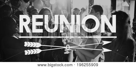 Party Reunion Mirthful Cheers Word