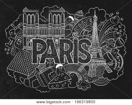 Vector doodle illustration showing Architecture and Culture of Paris. Abstract background chalkboard with hand drawn text Paris