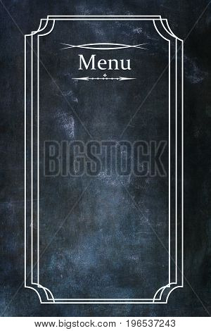 Menu over dusty blank chalkboard or blackboard background with room for copy space.