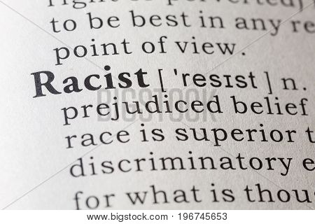 Fake Dictionary Dictionary definition of the word racist.