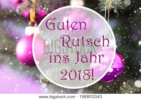Christmas Tree With Rose Quartz Balls. Close Up Or Macro View. Christmas Card For Seasons Greetings. Snowflakes For Winter Atmosphere. German Text Guten Rutsch Ins Jahr 2018 Means New Year