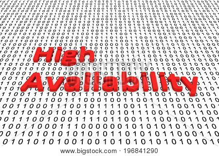 High availability in the form of binary code, 3D illustration
