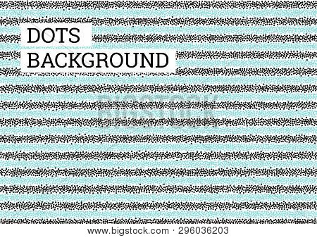Fun Abstract Background, Menthol And Black Dots On White Background. Modern Striped Background, Vect
