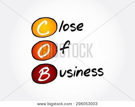 Cob - Close Of Business Acronym, Concept Background