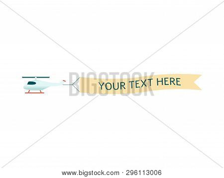 Helicopter Or Chopper With Ribbon Vector Illustration Isolated On Background.