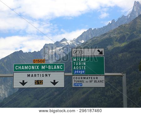 Road Signal In Frech Language To Go At Chamonix And More Italian Cities Near White Mount In France