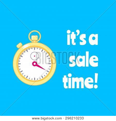 Sale Banner With Golden Stopwatch On Blue Background. Its A Sale Time. Vector Illustration.