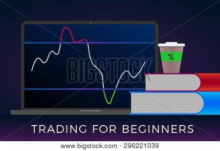 Training Trading For Beginners In Financial Stock Markets, Forex Or Cryptocurrencies Concept. A Lapt