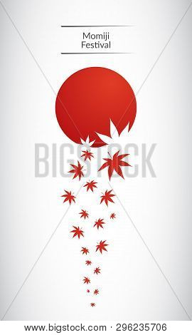 Stylized Japanese Flag, Devoted To Traditional Momiji - Japanese Maple - Autumn Festival. Colorful C