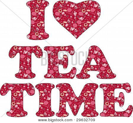i love tea time