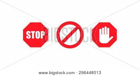 Sign Stop No Red Colored. Set Sign Icon. Stop Icon Isolated On White Background. Vector