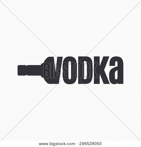 Vodka Bottle Logo. Lettering Sign Of Vodka
