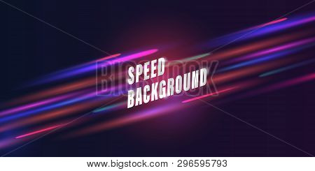 Speed Background Abstract With Glowing Color Lines Blured In Motion