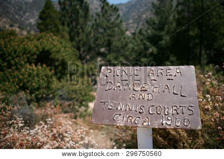 A Sign For The Ruins Of An Old Hotel Atop Echo Mountain Above Pasadena, Calinfornia.