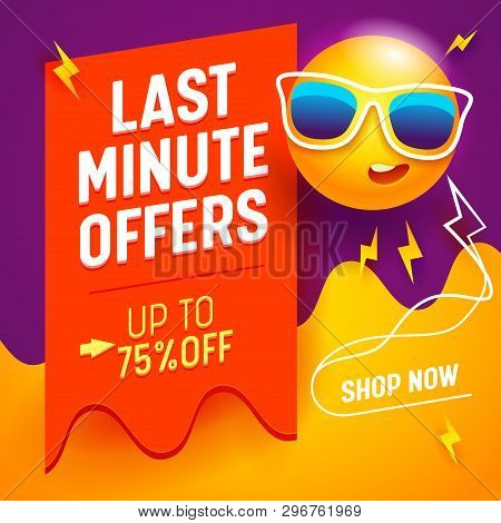 Last Minute Offers Banner With Cute Cartoon Humanised Sun Wearing Sunglasses On Abstract Gradient Ba