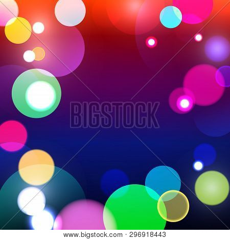 Colorful Vector Illustration With Soft Bokeh Effect, Abstract Background