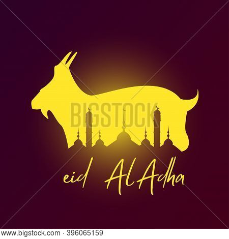 Eid Al Adha Mubarak The Celebration Of Muslim Community Festival Background Design With Goat Glowing
