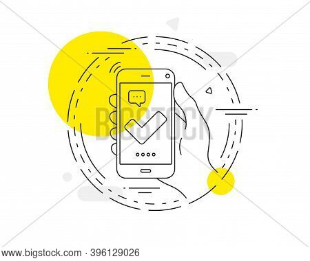 Check Line Icon. Mobile Phone Vector Button. Approved Tick Sign. Confirm, Done Or Accept Symbol. Tic