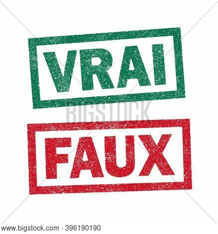 Vector Illustration Of The Words Vrai And Faux (right 